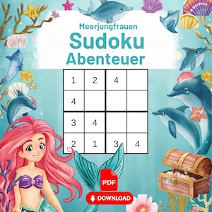 May include: A Sudoku puzzle with a mermaid and dolphin theme. The puzzle grid is black and white, with numbers 1-4. The background is a light blue with illustrations of dolphins, seashells, and starfish. Text reads "Meerjungfrauen Sudoku Abenteuer" and "PDF Download".