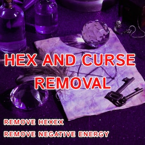 Curse Removal Spell - Magic Removal - Black Magic Removal, Curse Remove, Entity Removal, Break Curse.