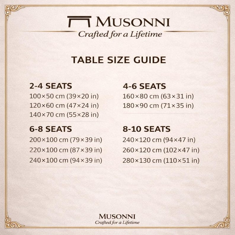 May include: A table size guide from Musonni, crafted for a lifetime. It details table sizes for 2-4, 4-6, 6-8, and 8-10 seats, with dimensions in cm and inches. The Musonni logo is at the top and bottom of the guide.