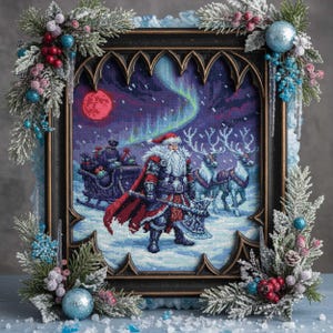 May include: Cross-stitch picture of Santa Claus in a snowy scene, framed with a black ornate border and winter greenery. Santa is shown with an axe, reindeer, and a sleigh under the aurora borealis and a red moon.
