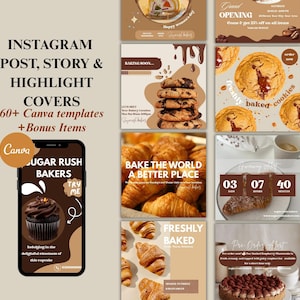 May include: A promotional graphic for Instagram, featuring a phone displaying a cupcake graphic for Sugar Rush Bakers. The image showcases various bakery-themed templates, including cookies, croissants, and cakes, with text like "Bake the World a Better Place."