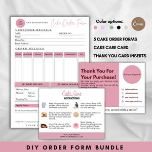 May include: A DIY cake order form bundle with pink accents. Includes 5 cake order forms, a cake care card, and thank you card inserts. The forms have sections for customer and order details, flavors, and delivery information. The cake care card provides instructions.