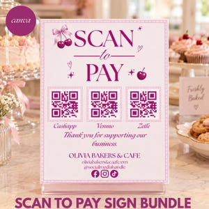 May include: A rectangular sign with a light pink background and dark pink text reading SCAN to PAY. It features three QR codes for Cashapp, Venmo, and Zelle, with the text Thank you for supporting our business, OLIVIA BAKERS & CAFE, and social icons.