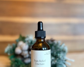 Organic Pain Relief Tincture | Herbal Comfort | Botanical Support | 2oz