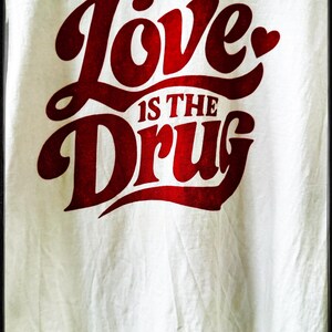 Love Is the Drug T-Shirt, Roxy Music Shirt, Vintage Typography Graphic Tee, Unisex Gift for Music Lover, Retro 70s Style image 6