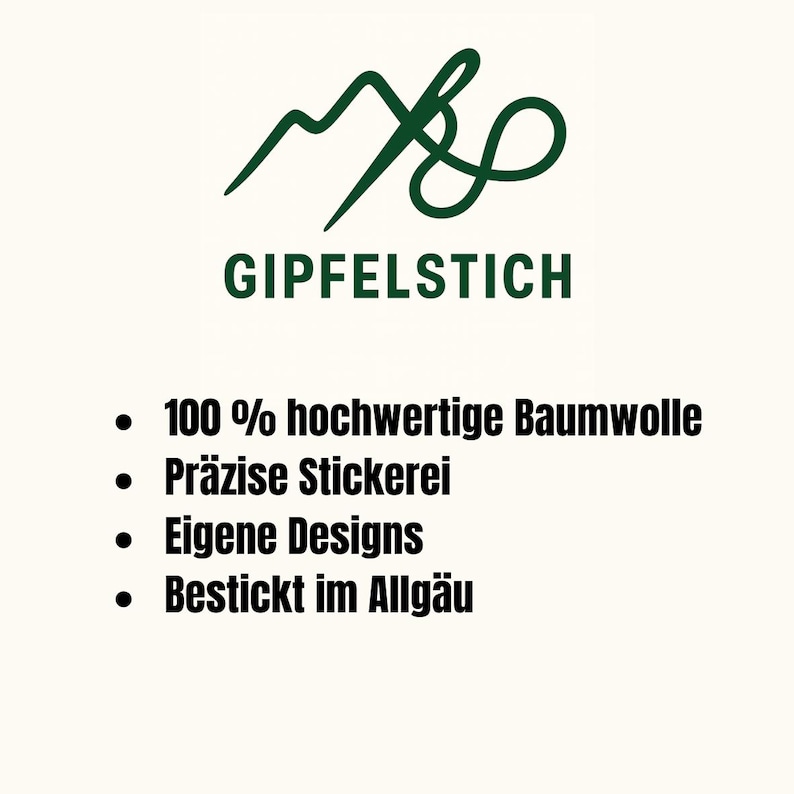 Puede incluir: Un logotipo verde con el texto "GIPFELSTICH" y una lista de caracter&iacute;sticas. Las caracter&iacute;sticas son: 100% algod&oacute;n de alta calidad, bordado preciso, dise&ntilde;os propios y bordado en Allg&auml;u.