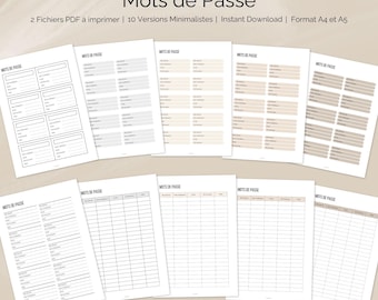 May include: A collection of printable password organizer sheets in various designs. The sheets are in shades of white, beige, and gray, with the title "Mots de Passe" in French. The image includes the text "2 Fichiers PDF à imprimer | 10 Versions Minimalistes | Instant Download | Format A4 et A5".