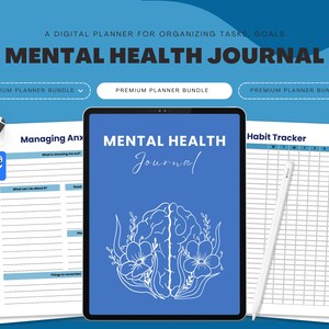 Könnte beinhalten: Ein digitales Mental Health Journal auf einem Tablet, mit dem Titel "Mental Health Journal" und einem Gehirn- und Blumendesign. Begleitende Seiten umfassen einen Gewohnheitstracker und Seiten zur Bewältigung von Angstzuständen. Der Hintergrund ist blau.