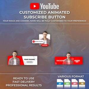 Op de afbeelding: Een promotieafbeelding voor een aangepaste YouTube-abonneerknop. De afbeelding toont het YouTube-logo, de tekst "CUSTOMIZED ANIMATED SUBSCRIBE BUTTON" en voorbeelden van de knop met de afbeelding van een persoon. De afbeelding bevat ook tekst over maatwerk, snelle levering en bestandsformaten.
