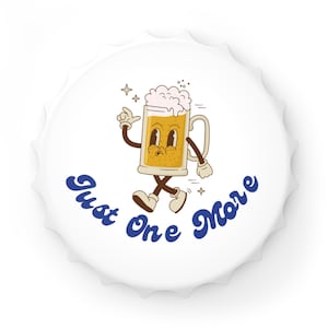 Funny Bottle Opener with &#39;Just One More&#39; Design, Unique Bar Tool, Gift for Beer Lovers, Kitchen Accessory, Party Favor, Father&#39;s Day Gift