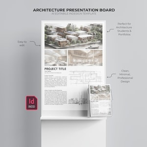 May include: An architecture presentation board template with the text "ARCHITECTURE PRESENTATION BOARD" and "AI EDITABLE INDESIGN TEMPLATE". The board features architectural renderings, project details, and the text "PROJECT TITLE". It is described as easy to edit and perfect for architecture students.
