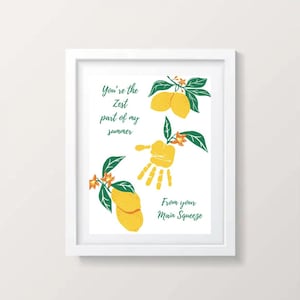 Lemon Handprint Craft, Your Main Squeeze, You're the Zest Part of my Summer, Summer Handprint Art, Summer Kids Craft, Baby Keepsake