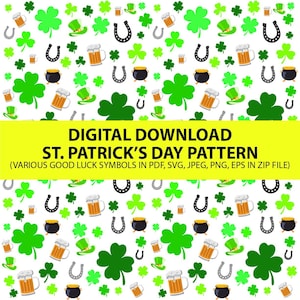 May include: A St. Patrick's Day pattern with green shamrocks, beer mugs, leprechaun hats, horseshoes, and pots of gold on a white background. The image includes the text "DIGITAL DOWNLOAD ST. PATRICK'S DAY PATTERN".