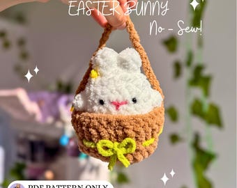 No-Sew Easter Bunny Basket Crochet PDF Pattern, Removable Plush, Quick Easy Beginner