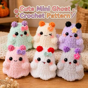 May include: Six small crocheted ghost figures in pastel colors, each featuring black bead eyes, pink blush, and small decorative bows or flowers on their heads. The text "Cute Mini Ghost Crochet Pattern" is displayed at the top of the image.