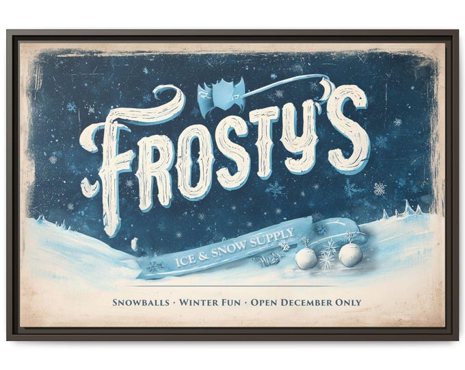 Frosty's Ice & Snow Supply Vintage Winter Sign | Rustic Farmhouse Wall Art