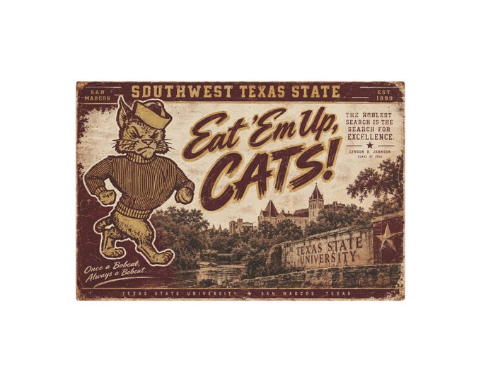 Eat 'Em Up Cats! Metal Art Sign | Vintage Southwest Texas State College Retro