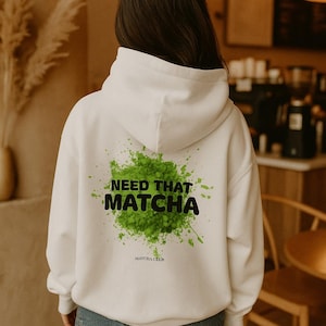 Matcha Hoodie - Matcha Lovers Hoodie, Gemütlicher Pullover, Matcha Geschenk, Trendy Oberbekleidung, Einzigartige Kleidung