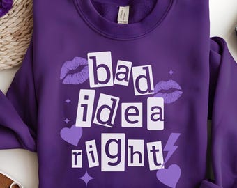 Olivia Rodrigo Sweatshirt - Bad Idea Right Song Lyrics, Unisex Fit