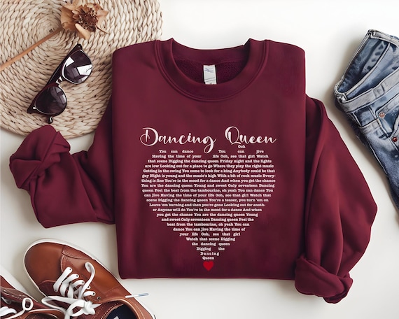 Dancing Queen Sweatshirt - Classic Song Lyrics, Cozy Unisex Fit