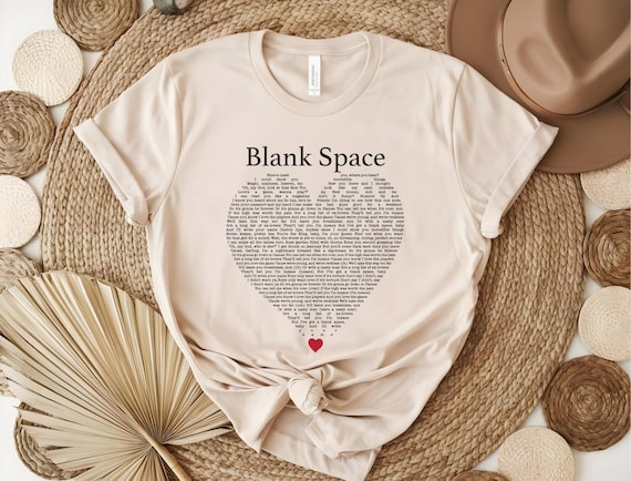 Blank Space Tee: Pop Song Lyrics - Soft Cotton, Casual Style