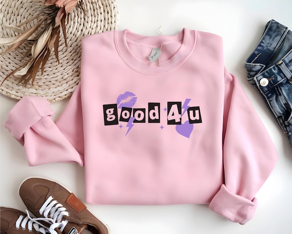 Good 4 U Sweatshirt - Olivia Rodrigo Inspired, Relaxed Fit