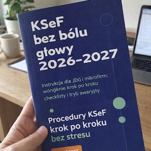 Guia de Implementação do KSeF 2026-2027 – Para Pequenas Empresas, Listas de Verificação e Modo de Emergência (E-book em PDF)