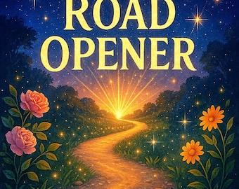 May include: An illustrated image with the words "ROAD OPENER" in gold lettering. A winding path leads towards a bright light, with flowers and stars in the night sky. The scene evokes a sense of journey and discovery.
