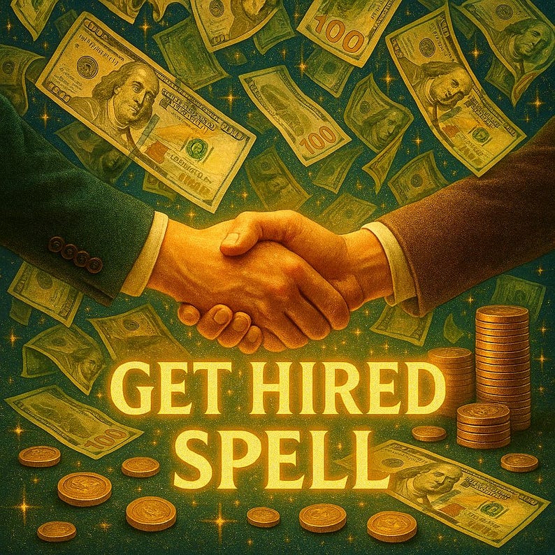 A magical Get Hired Spell illustration featuring a close-up handshake between two people, surrounded by floating dollar bills, golden coins, glowing sparkles, and a warm green-gold background. The scene evokes themes of opportunity, prosperity, confidence, professionalism, motivation, and forward movement, with bright symbolic imagery representing new beginnings and positive momentum.