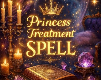 Prinsessbehandlingsförtrollning, Skäm bort mig-förtrollning, Mjukt liv, Pappasförtrollning, Lyxförtrollning, Bästa livsförtrollning, Lyx, Njutning, Status, Självförtroende