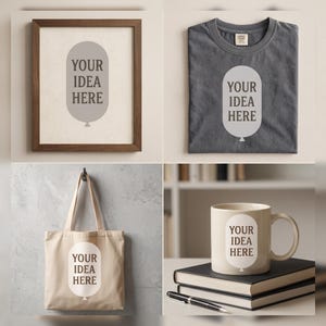 May include: A collection of four items featuring a balloon graphic with the text "YOUR IDEA HERE": a framed print, a dark gray t-shirt, a beige canvas tote bag, and a cream-colored ceramic mug resting on a stack of books with a black pen.