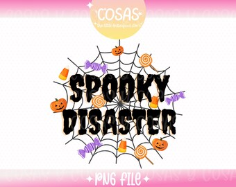 Spooky Disaster PNG | Halloween Sublimation Design | Funny Halloween Shirt PNG | Digital Download