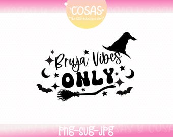 Bruja Vibes Only Halloween PNG | Spanglish PNG | Funny Halloween Shirt Design | Sarcastic Quote Digital Download