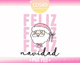 Feliz Navidad Santa PNG file, Coquette Christmas Design for T-Shirts, Stickers, Cups, Personal and Commercial Use