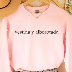 Vestida y Alborotada svg, Latina svg, PNG file, Latina PNG, Latina Shirt svg, Spanish Shirt, Spanish Saying,