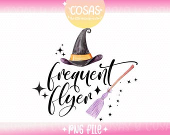 Frequent Flyer PNG | Halloween Sublimation Design | Funny Halloween Shirt PNG | Digital Download