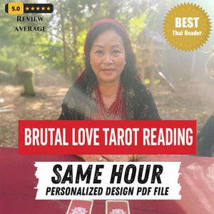May include: An image featuring a woman with a red head covering and necklace. Text on the image reads "BRUTAL LOVE TAROT READING" and "SAME HOUR PERSONALIZED DESIGN PDF FILE". A gold starburst graphic says "BEST Thai Reader". The review average is 5.0 stars.