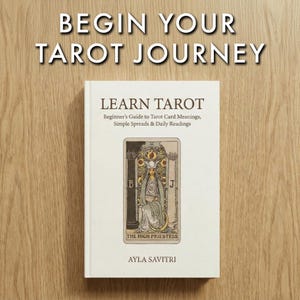 Leer tarot voor beginners - Betekenissen van tarotkaarten, eenvoudige spreads en gids met dagelijkse lezingen (digitaal boek)