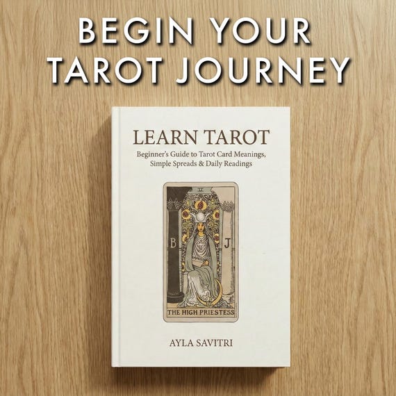 Learn Tarot for Beginners – Tarot Card Meanings, Simple Spreads & Daily Readings Guide (Digital Book)