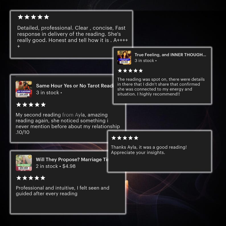May include: Image featuring customer reviews for a tarot reading service. The reviews are displayed in white text on black rectangular backgrounds. The reviews praise the reader's accuracy, professionalism, and insights. The image includes the text "Same Hour Yes or No Tarot Read" and "Will They Propose? Marriage Ti".