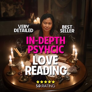 May include: An image of a woman sitting at a round table with candles, crystals, and books. The text on the image says "In-Depth Psychic Love Reading" and "5.0 Rating". The words "Very Detailed" and "Best Seller" are also visible.