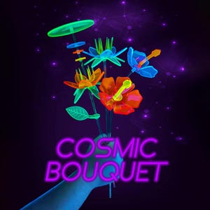 May include: A hand holds a bouquet of colorful, translucent flowers against a dark purple background with glowing purple dots. The flowers are various colors, including orange, blue, and green. The text "COSMIC BOUQUET" is in bright pink neon.