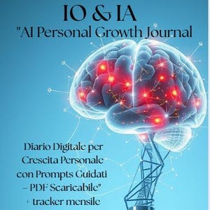 Könnte beinhalten: Ein digitales Journal mit dem Titel "IO & IA AI Personal Growth Journal", das ein stilisiertes Gehirn mit roten Akzenten zeigt, verbunden mit einem offenen Buch. Italienischer Text beschreibt die Funktionen des Journals.