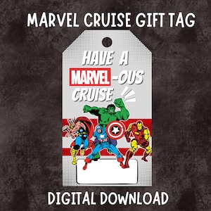 May include: A Marvel Cruise gift tag with the text "MARVEL CRUISE GIFT TAG" at the top and "DIGITAL DOWNLOAD" at the bottom. The tag features the Hulk, Captain America, Iron Man, and Thor. The tag reads "Have a Marvel-ous Cruise".