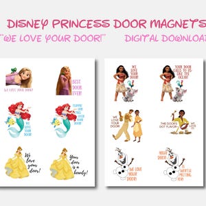 May include: A collection of Disney Princess door magnets featuring various characters like Rapunzel, Ariel, and Moana. Each magnet has a princess image and a related quote. The text "WE LOVE YOUR DOOR!" is displayed.