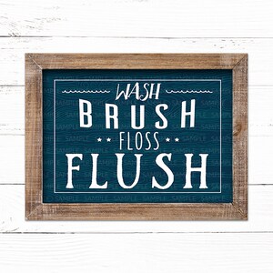 Kids Bathroom Wall Art - Wash Brush Floss Flush!