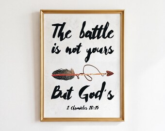 The Battle Is Not Yours But Gods Scripture Print, 2 Chronicles 20:15 Art, Christian Wall Decor, Faith Bible Verse - Ashlee Noble Johnson