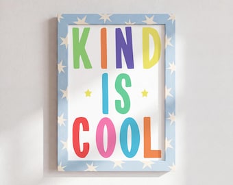 Kind Is Cool Wall Art Print, Colorful Kids Room Decor, Classroom Kindness Poster, Rainbow Typography Print, Nursery Wall Art