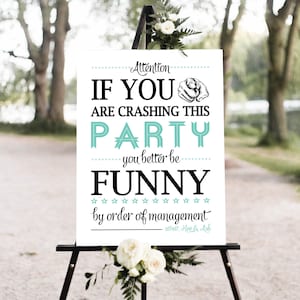 Funny Party Crasher Sign - Personalized Wedding Sign and Decor