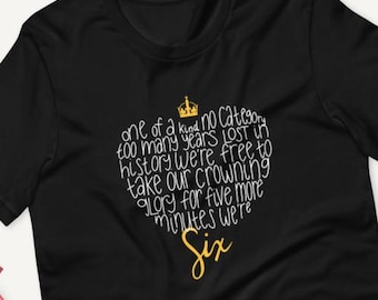 Camiseta Six the Musical / Camiseta con corazón lírico y letras a mano "Única en su clase, sin categoría"